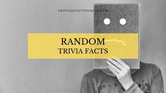 Random Trivia Facts random facts trivia questions
