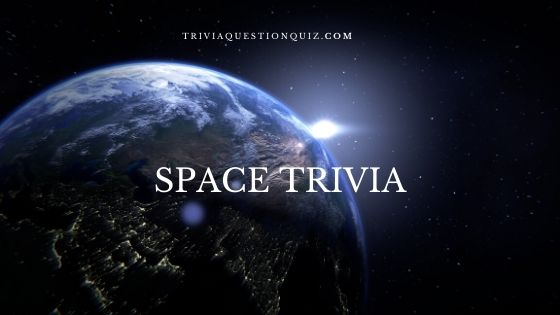 50 MCQ Space Trivia Quiz Multiple Choice + 54 Universe Facts