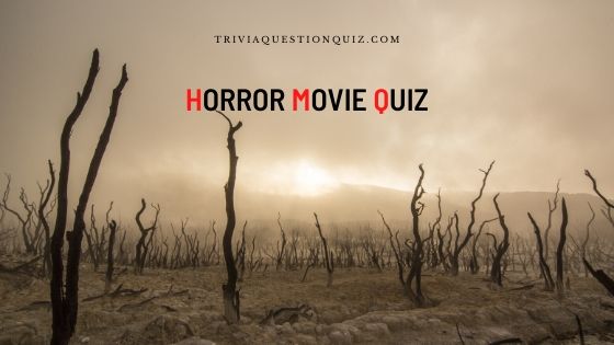 30 Multiple Choice Horror Movie MCQ Quiz Questions