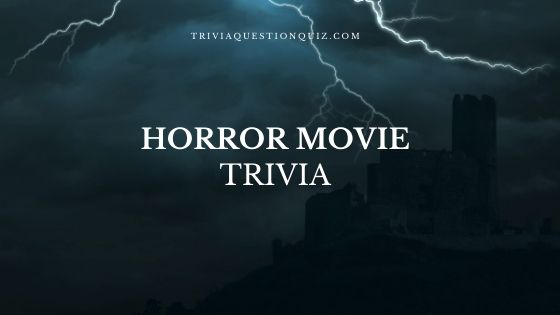 horror movie trivia