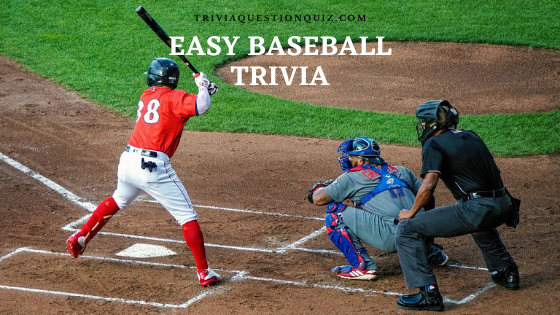 60 Easy Baseball Trivia Multiple Choice Questions Trivia Qq