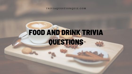food and drink trivia questions