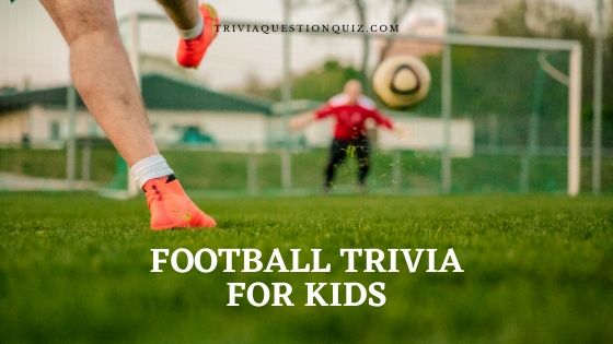 99 Football Multiple Choice Trivia Questions for Kids