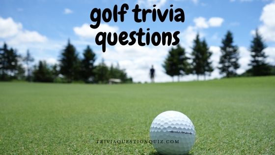 golf trivia questions