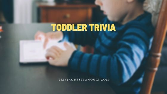 toddler trivia