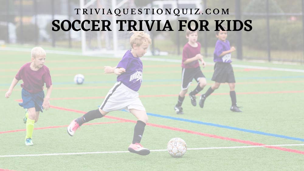 50 Soccer MCQ Trivia Quiz General Knowledge for Kids