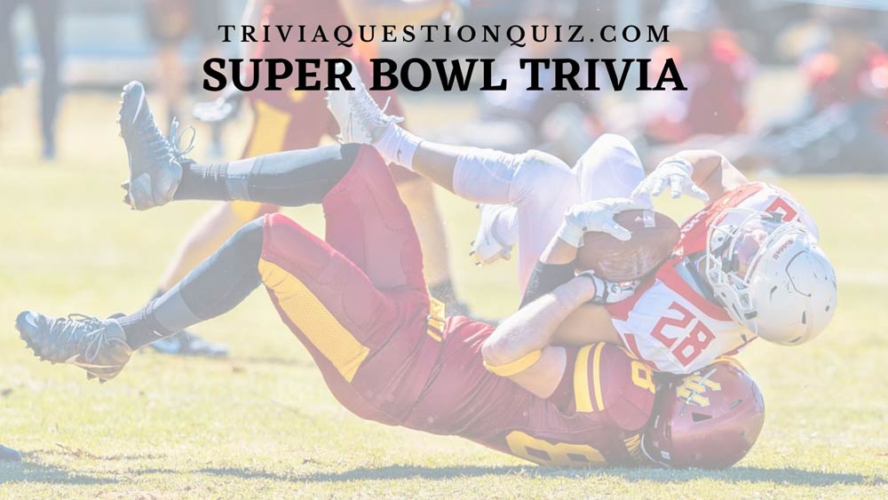 50 Super Bowl Trivia Quiz Questions Answers Mcq Trivia Qq